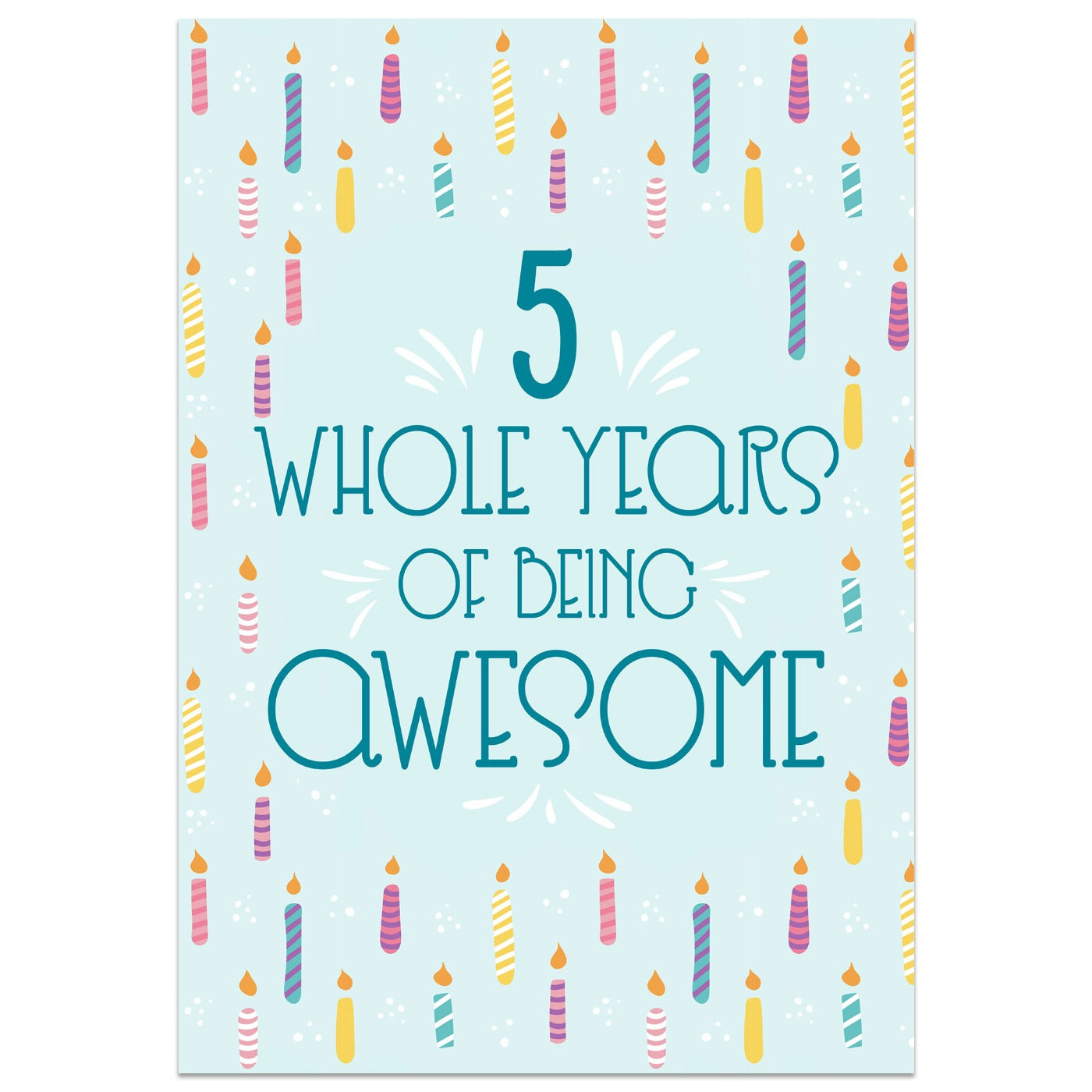 5 Whole Years of Being Awesome - 5th Birthday Card