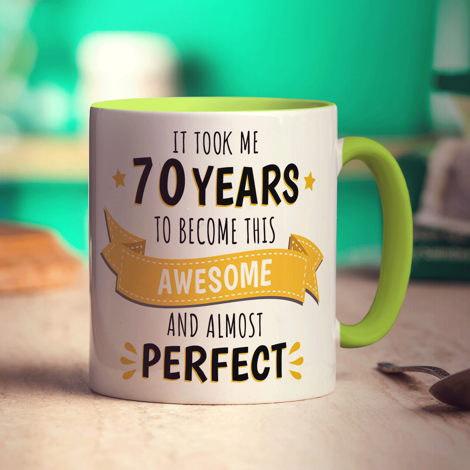 It Took Me 70 Years to Become This Awesome and Almost Perfect Mug