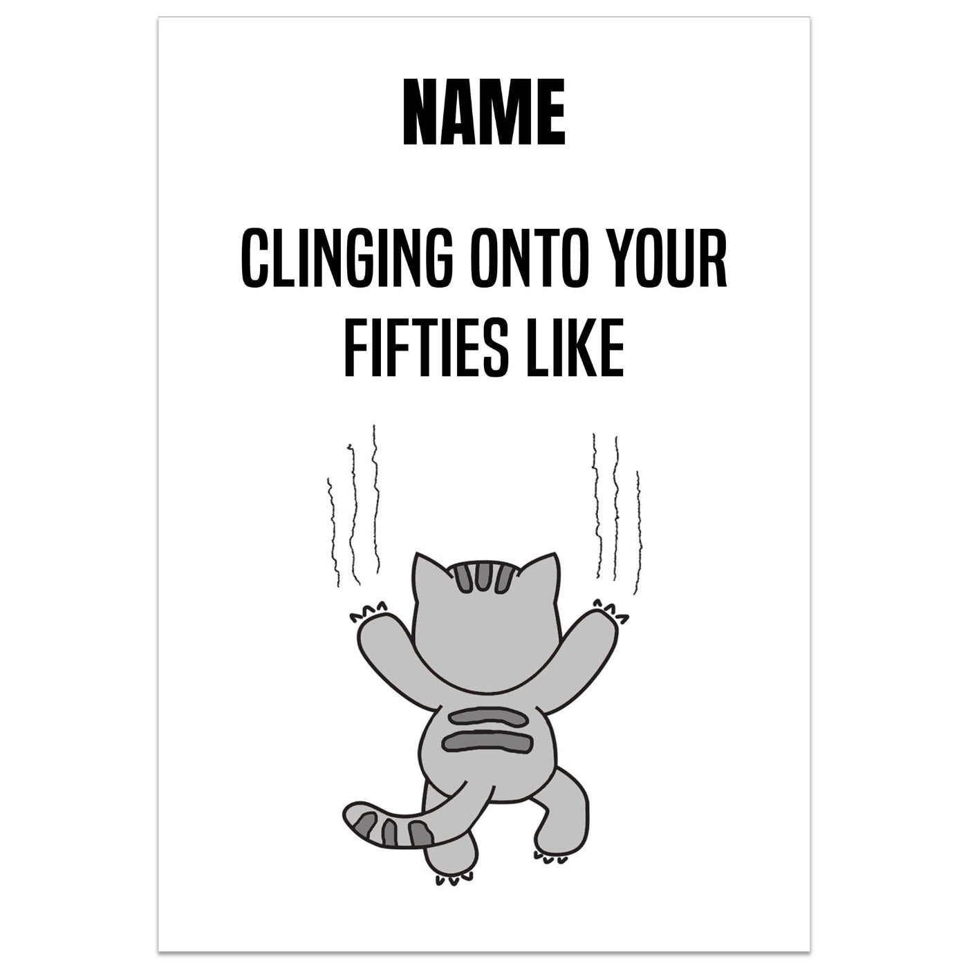 Clinging onto Your Fifties Like Card