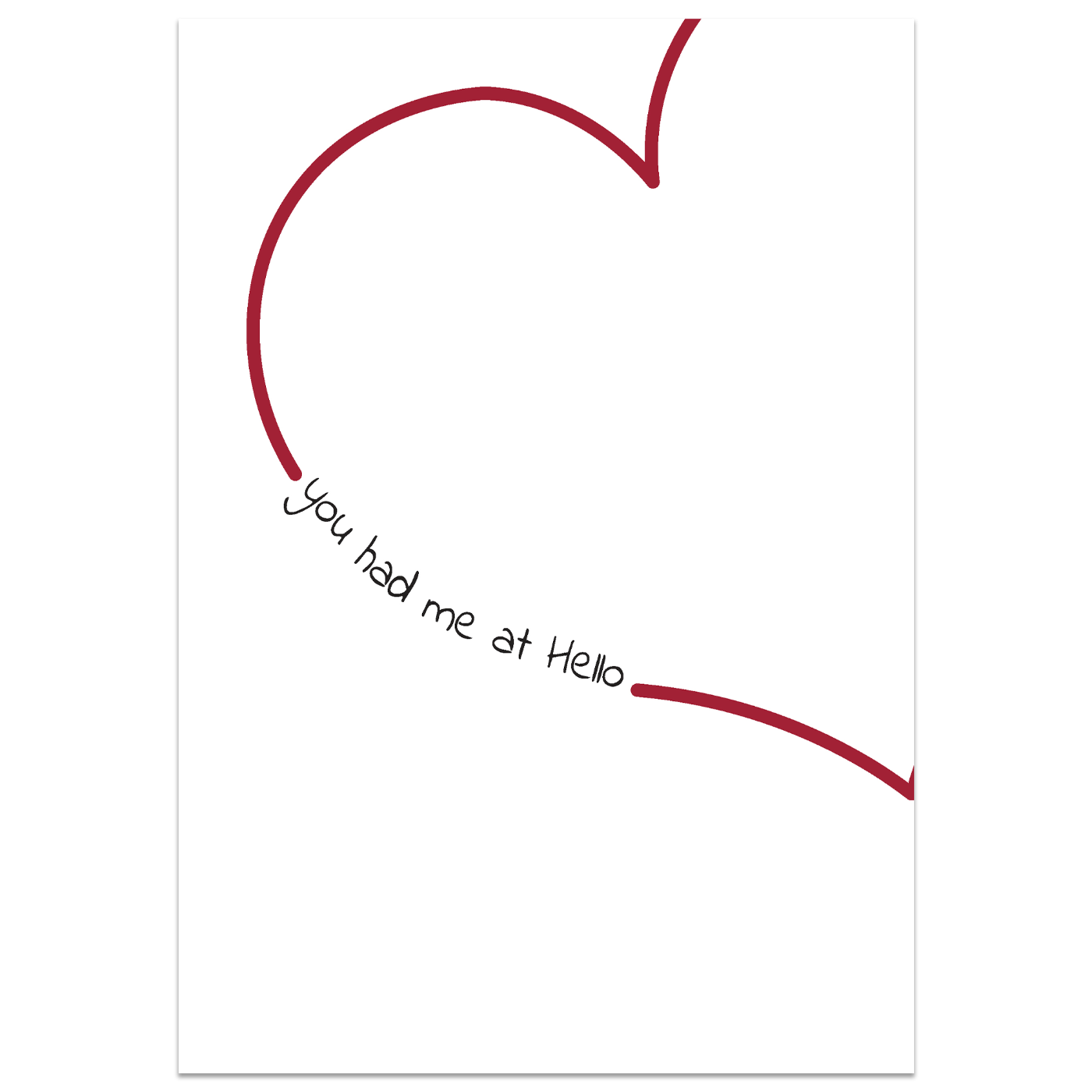 You Had Me At Hello Card