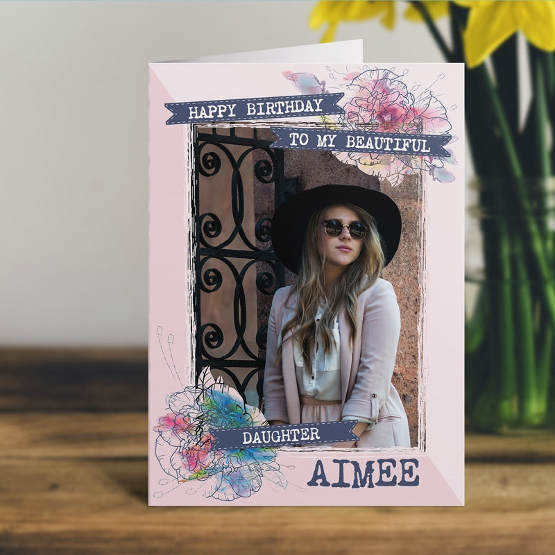 To My Beautiful Daughter Birthday Card Standing Up
