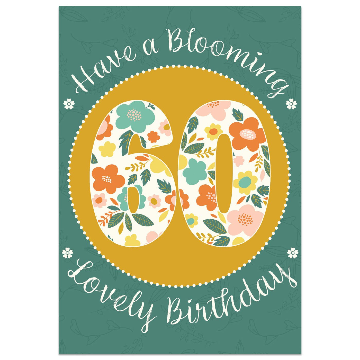 Have a Blooming Lovely 60th Birthday Card