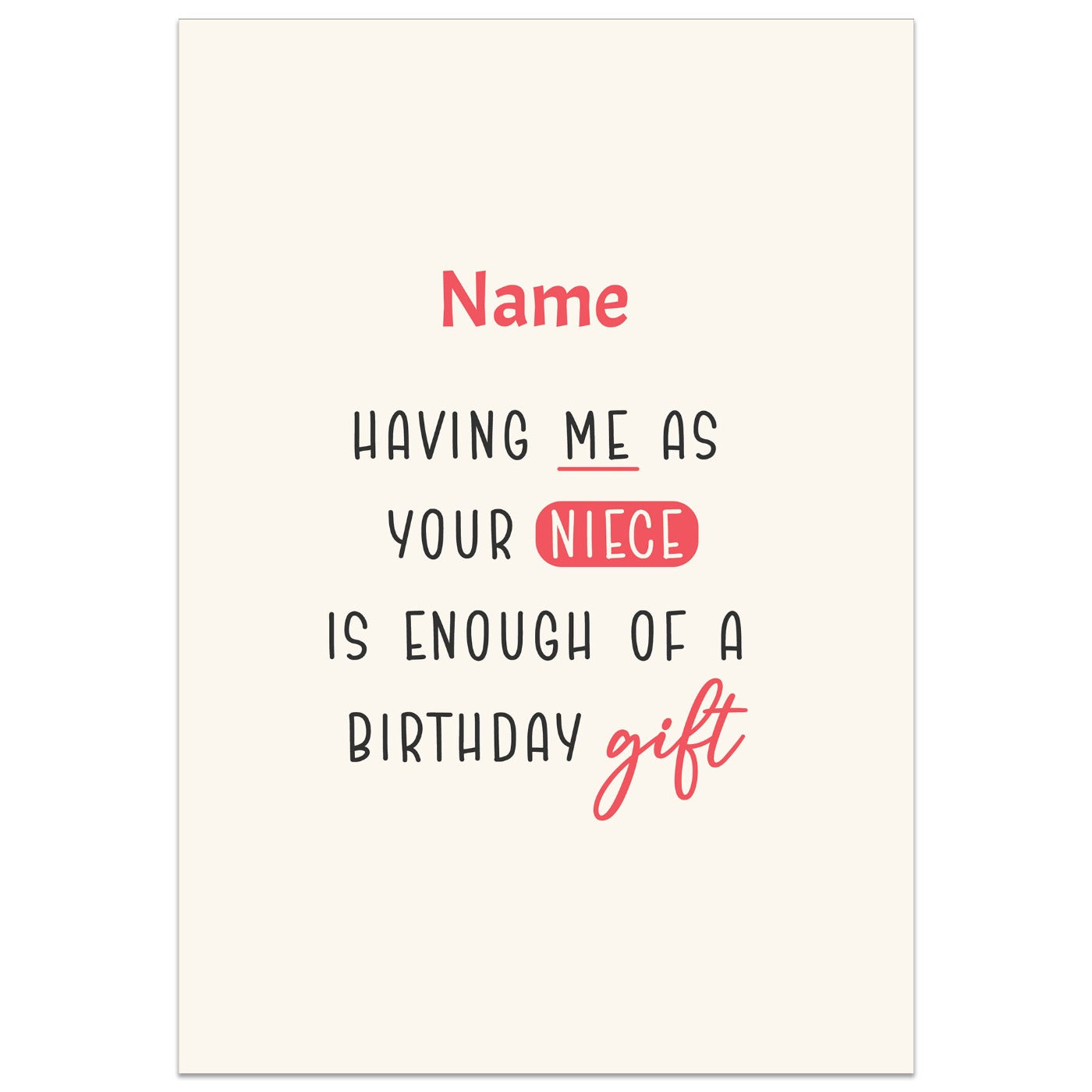 Having Me as Your Niece is Enough of a Birthday Gift Card