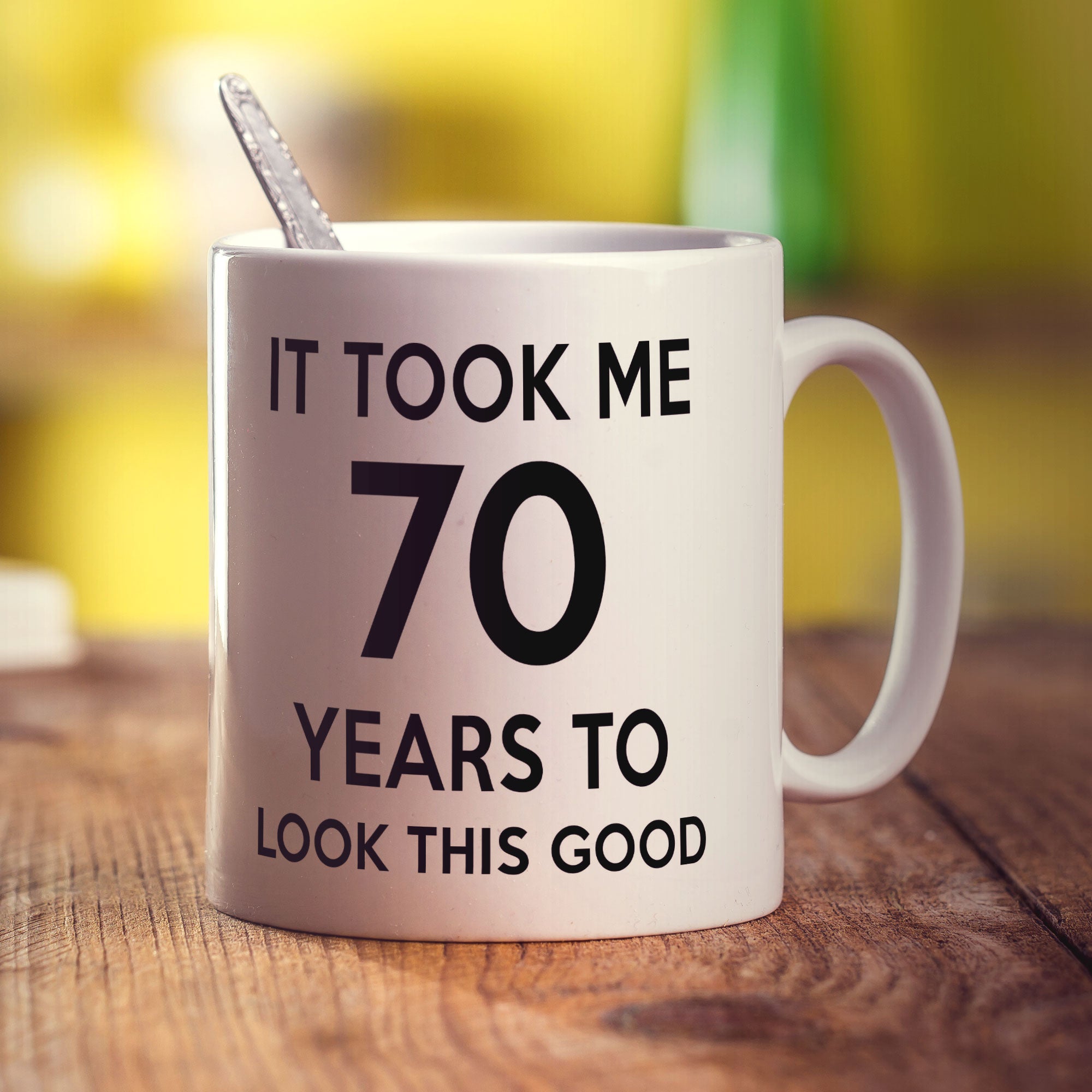 It Took me 70 Years to Look This Good Mug