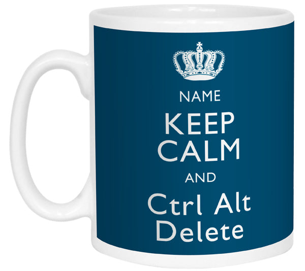 Keep Calm and Ctrl Alt Delete Personalised Mug
