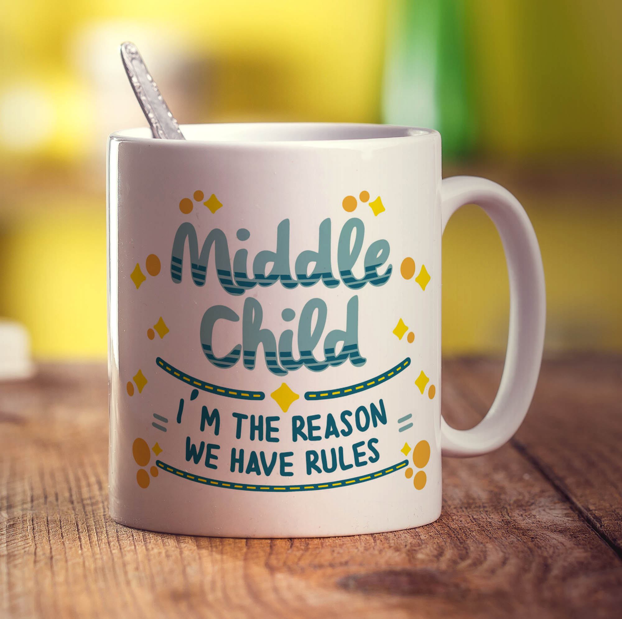 Middle Child - I'm The Reason We Have Rules Mug