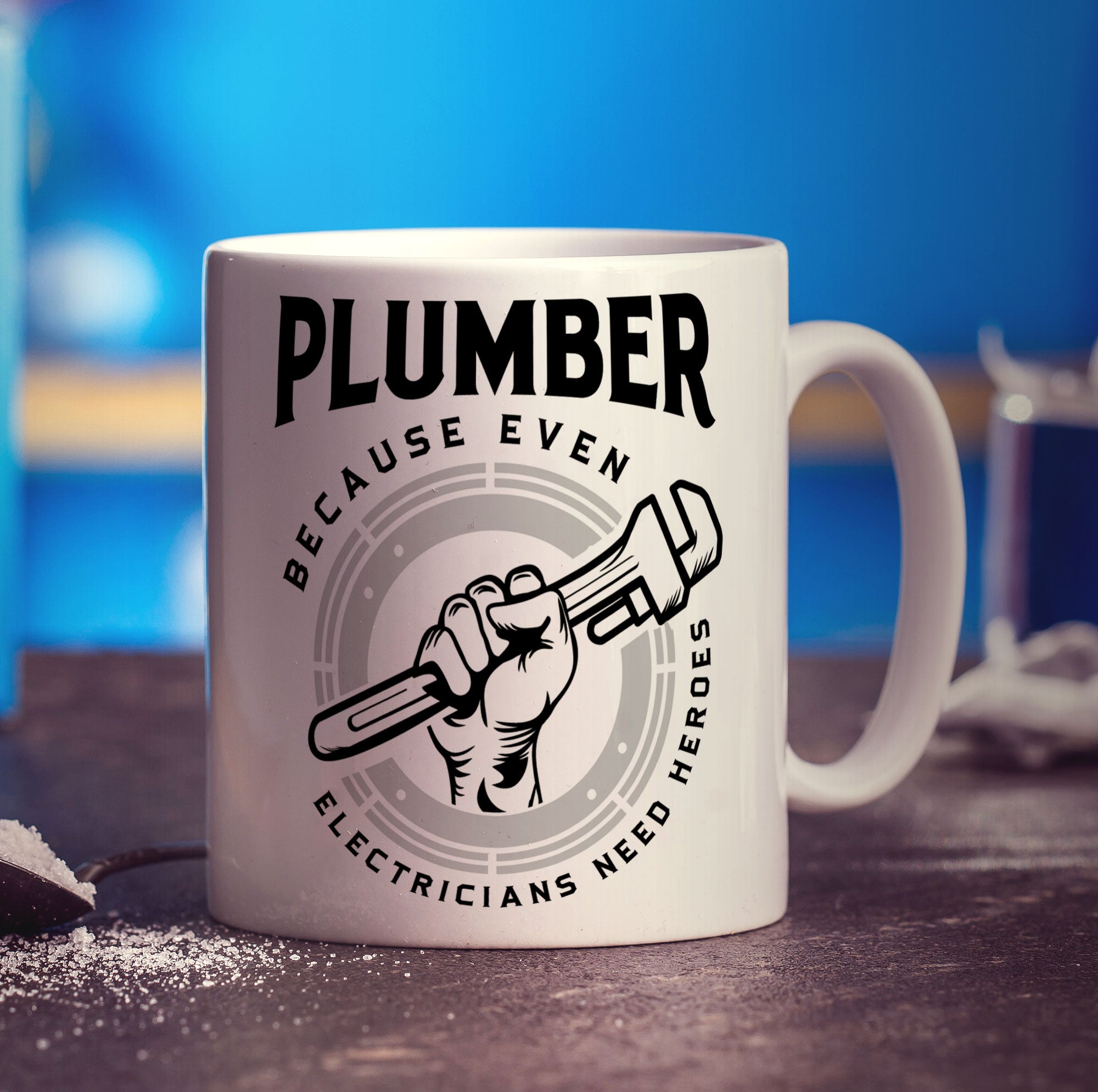 Plumber Because Even Electricians Need Heroes Mug