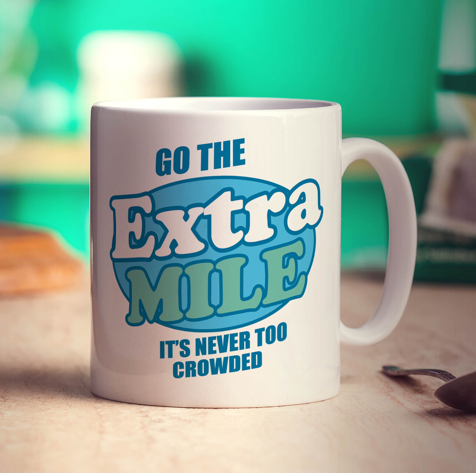 Go The Extra Mile It's Never Too Crowded Mug