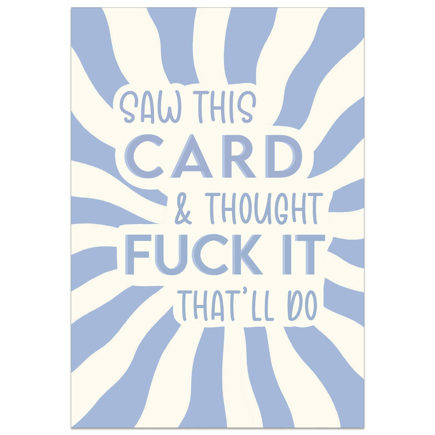 Saw This Card and Thought... Card