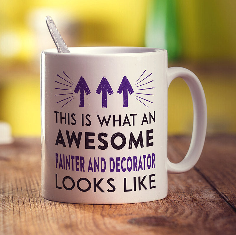This Is What An Awesome Painter And Decorator Looks Like Mug