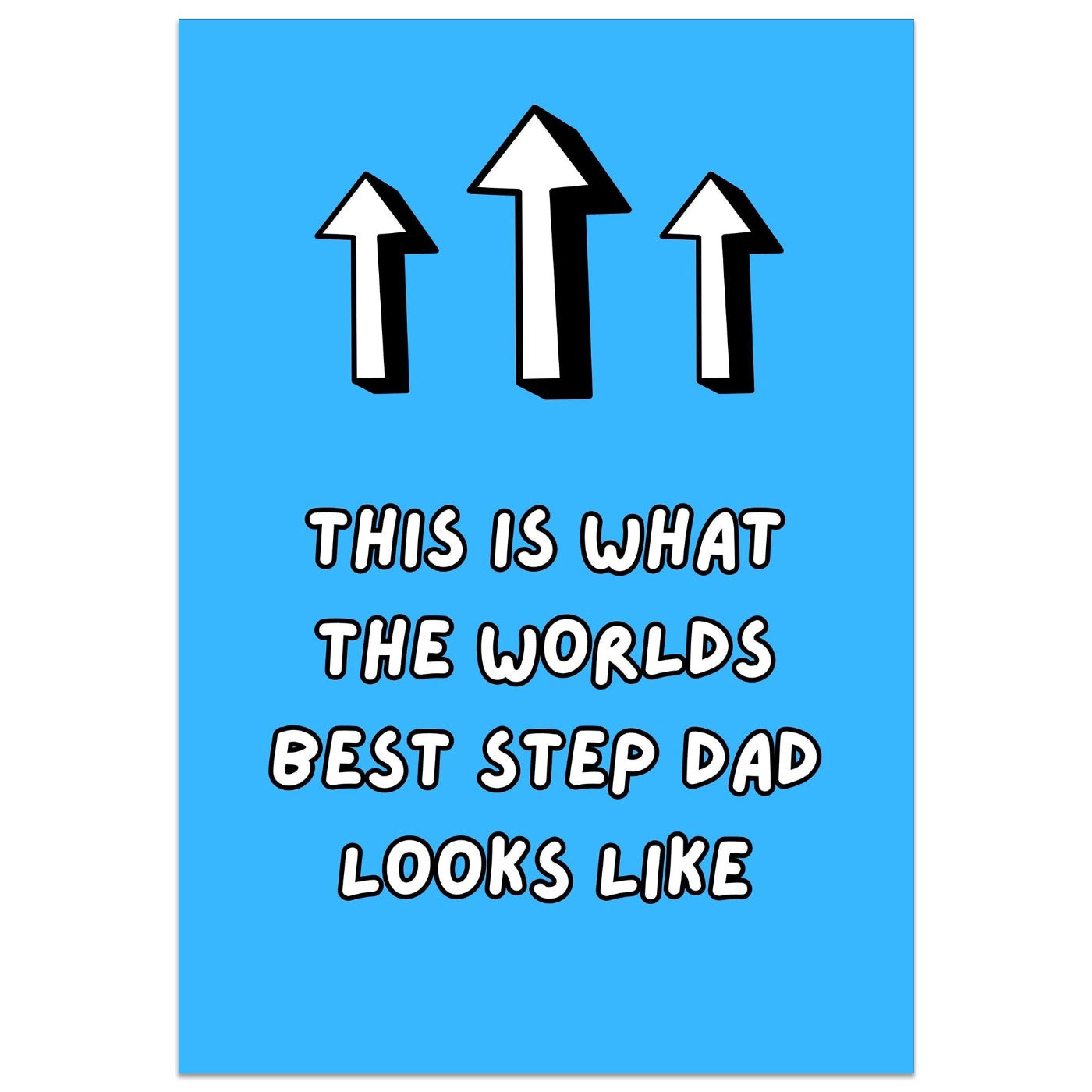 This is What the Worlds Best Step Dad Looks Like Card