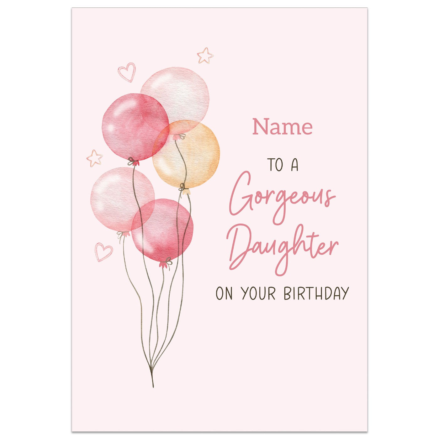 To a Gorgeous Daughter Card
