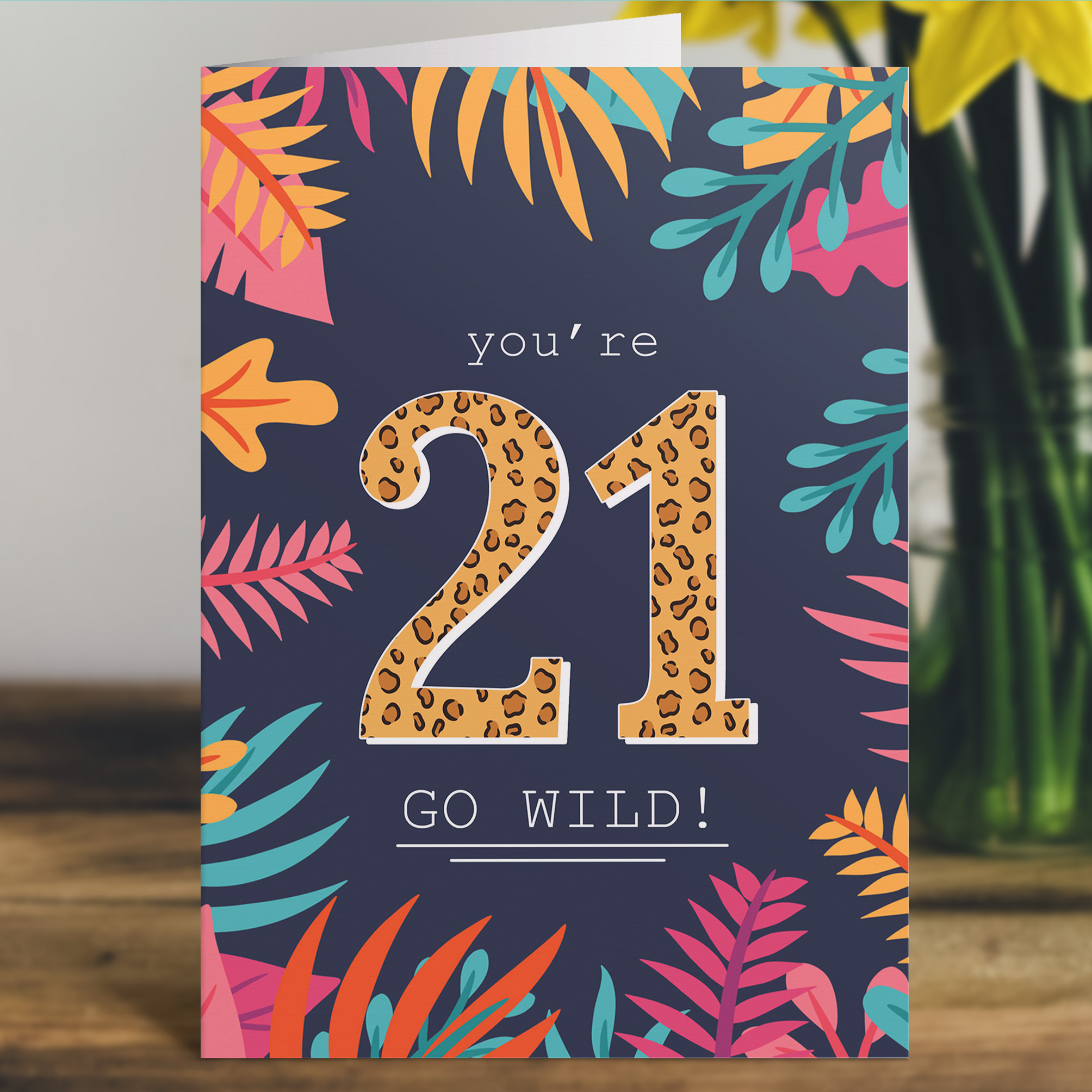 Go Wild 21st Birthday Card