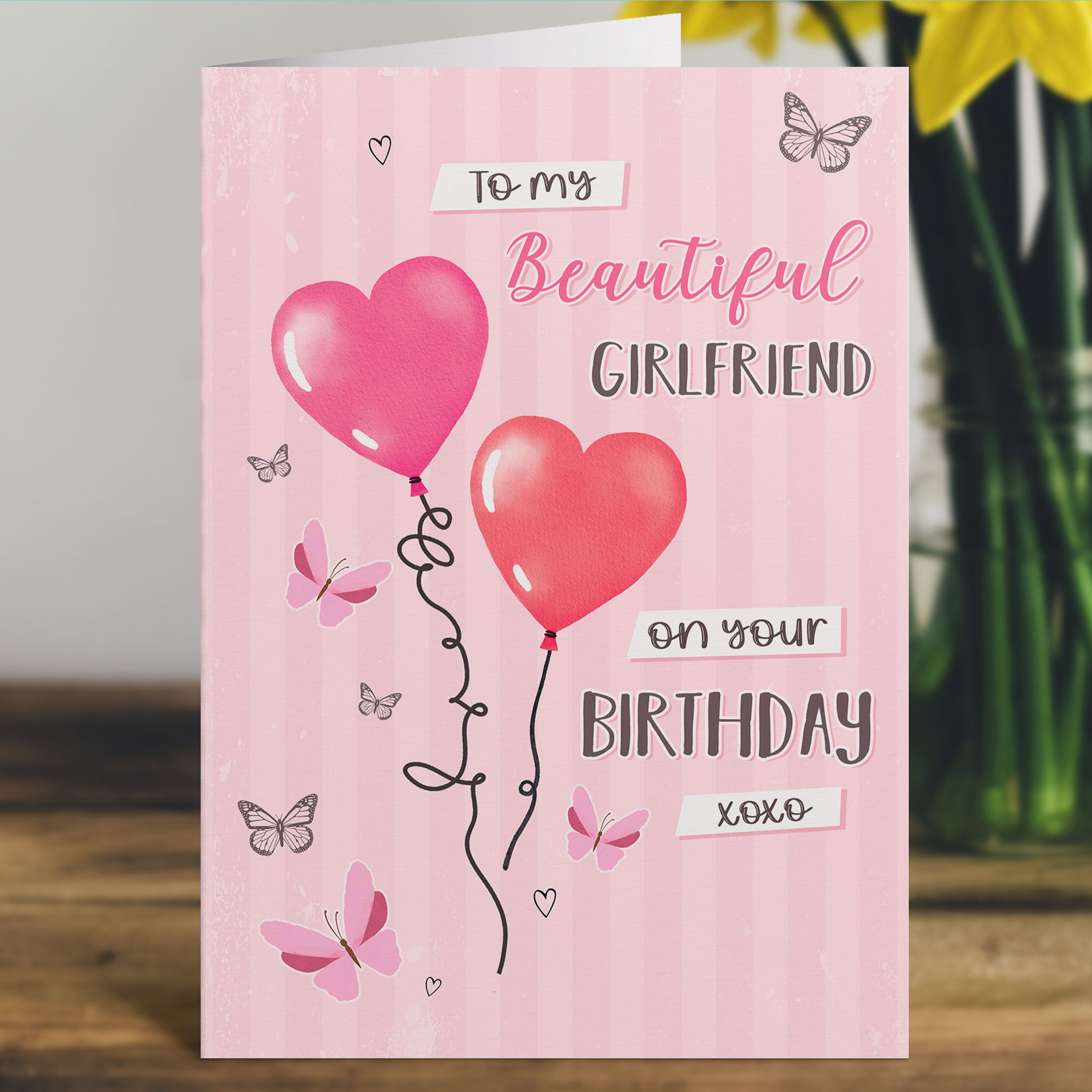 To My Beautiful Girlfriend Birthday Card