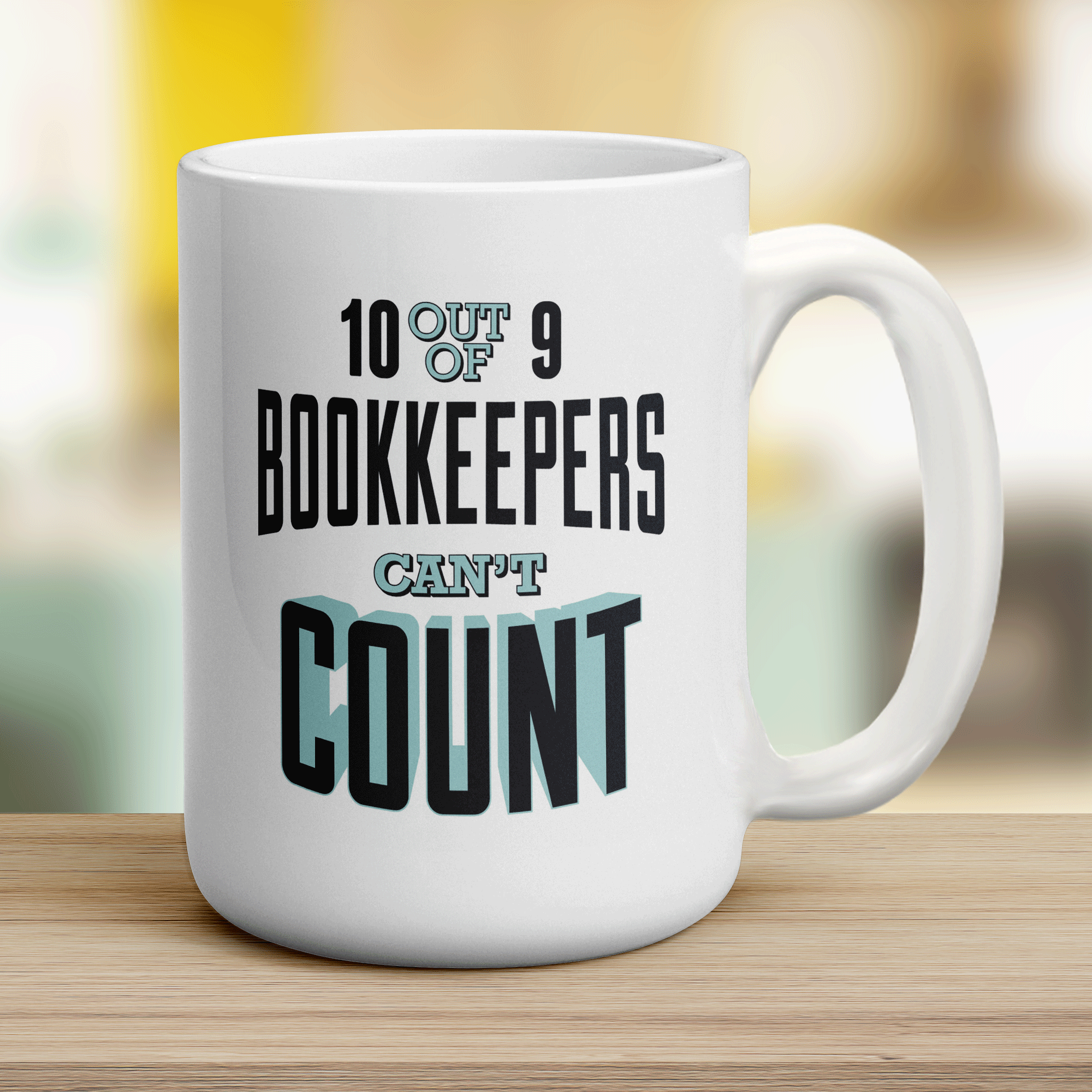 10 out of 9 Bookkeepers Can't Count Mug
