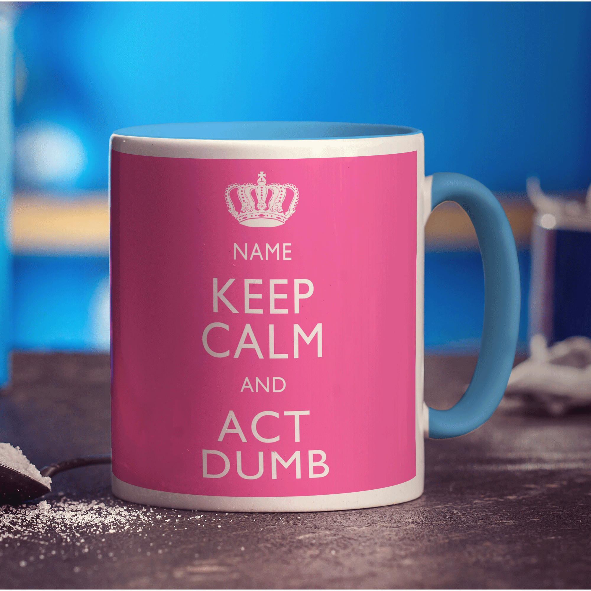 Keep Calm and Act Dumb Personalised Mug - Standard 330ml (11oz) / Blue
