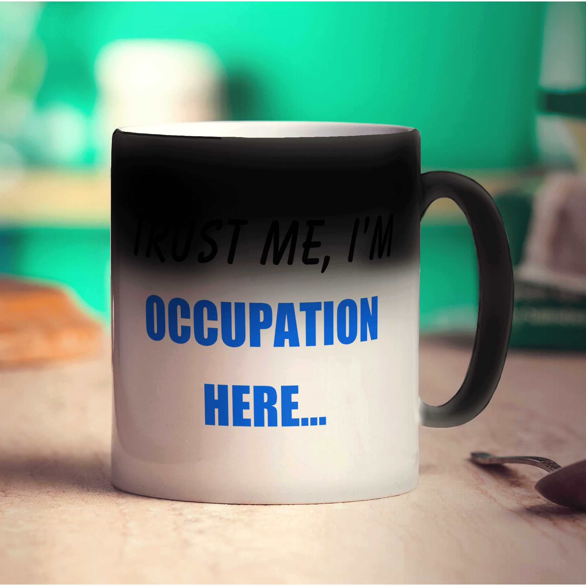 "Trust Me, I'm ..." Personalised Mug