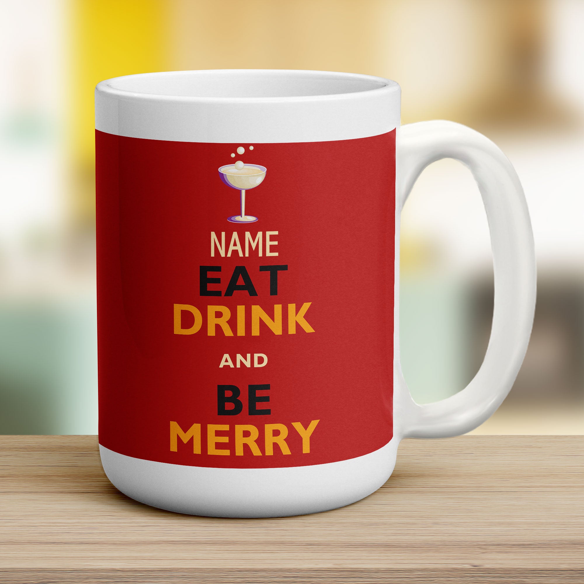 Eat Drink And Be Merry' Name Mug