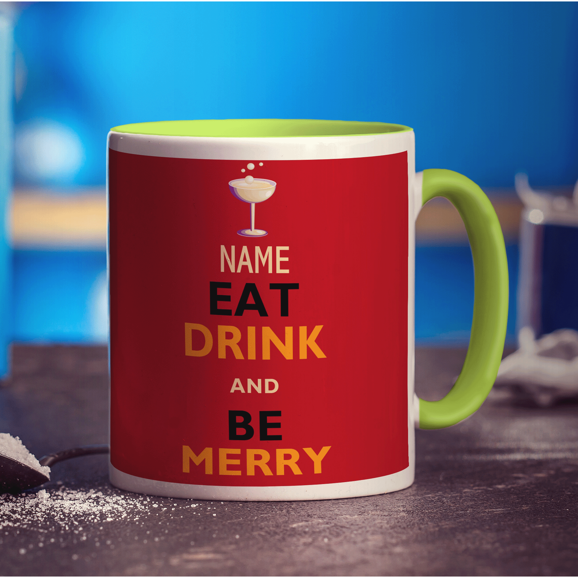 Eat Drink And Be Merry' Name Mug