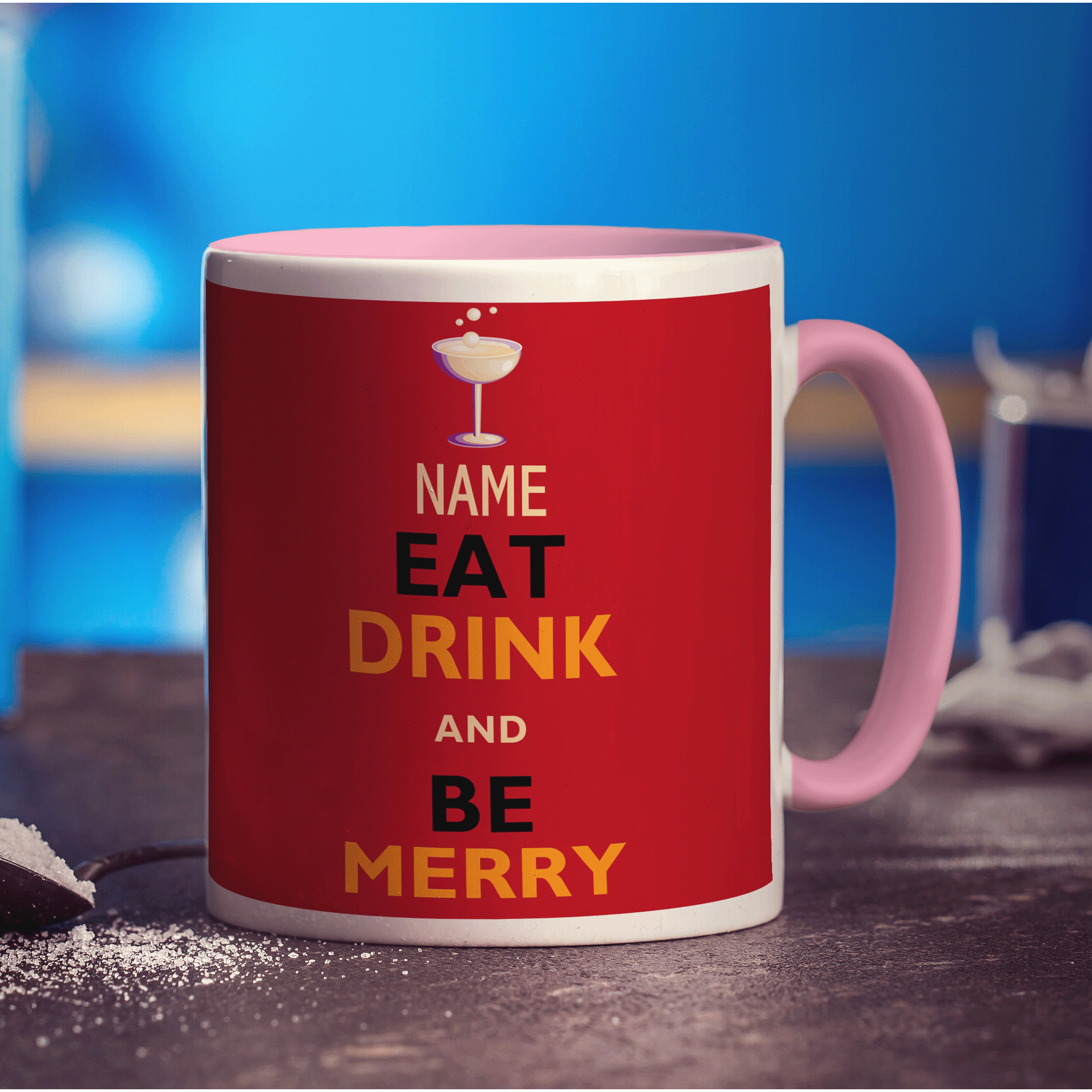 Eat Drink And Be Merry' Name Mug