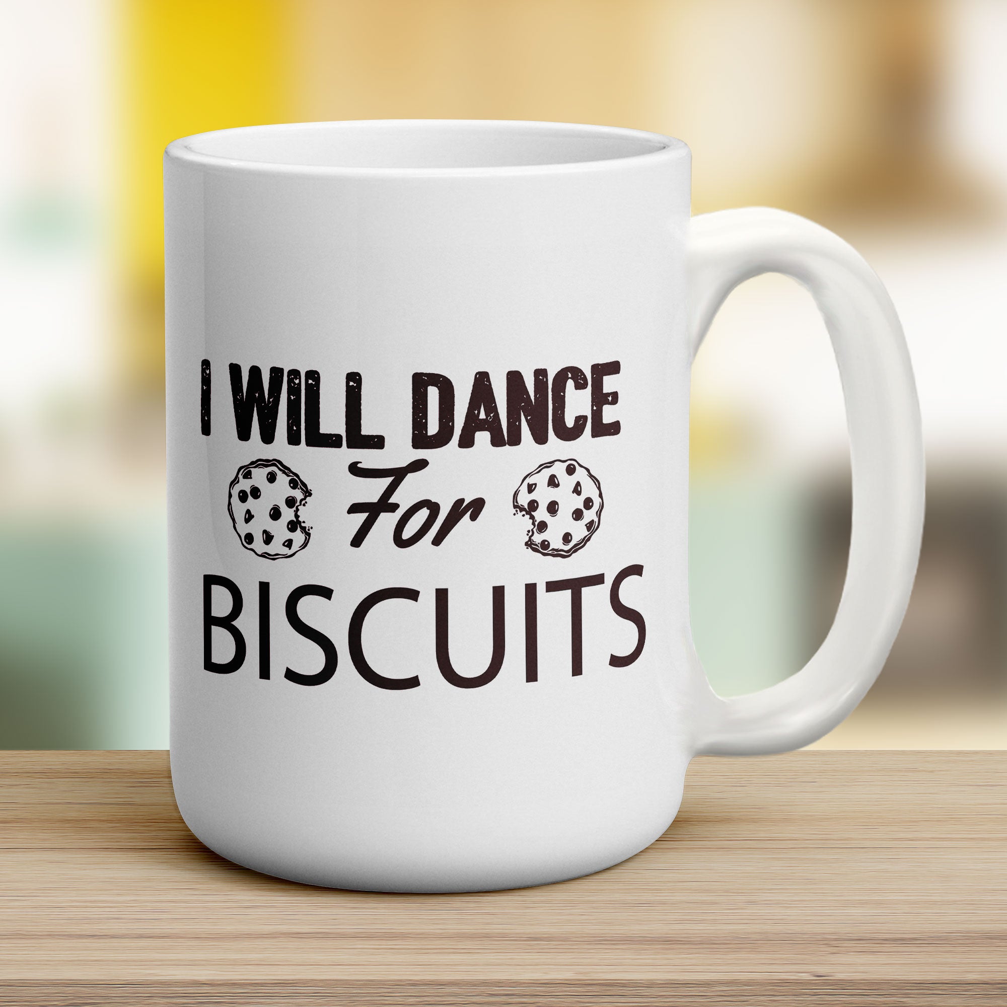 I Will Dance For Biscuits Mug - Jumbo 440ml (15oz) / White