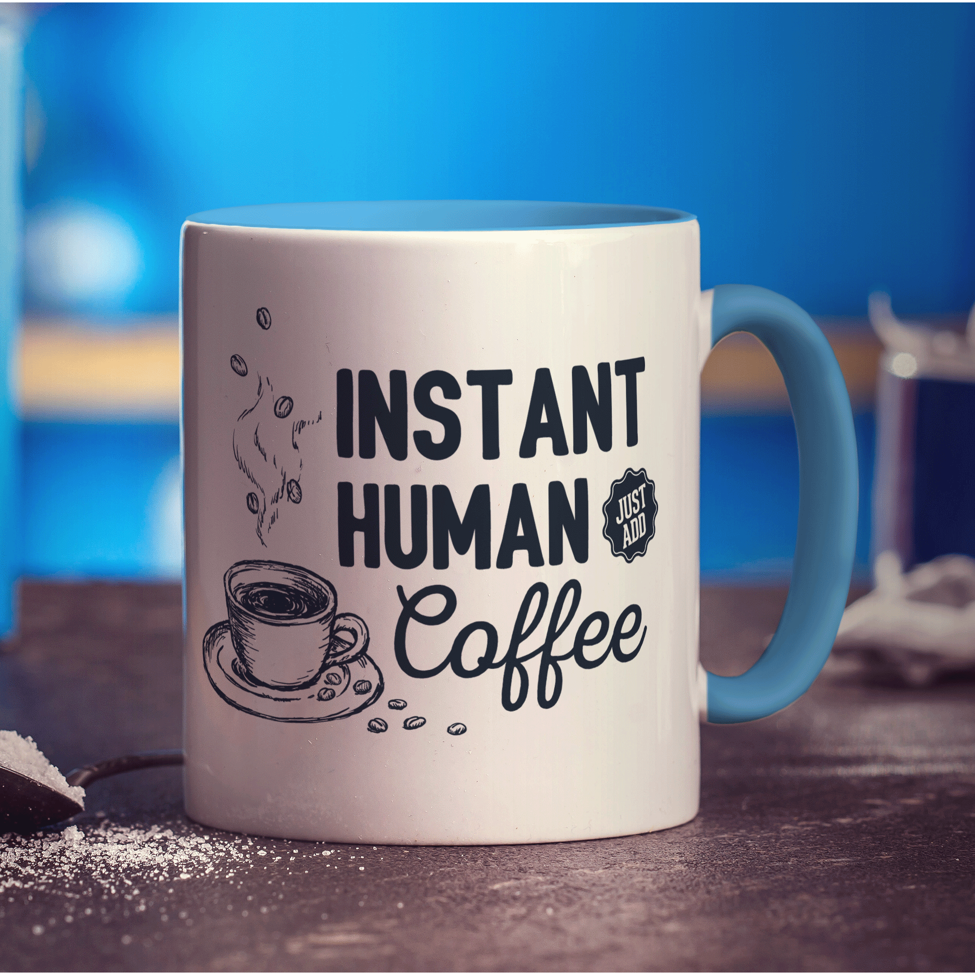 Instant Human, Just Add Coffee Mug - Standard 330ml (11oz) / Blue