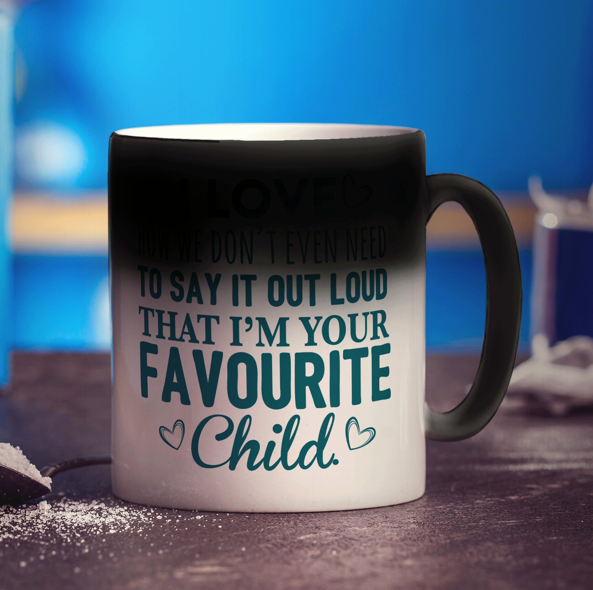 I'm your Favourite Child Mug