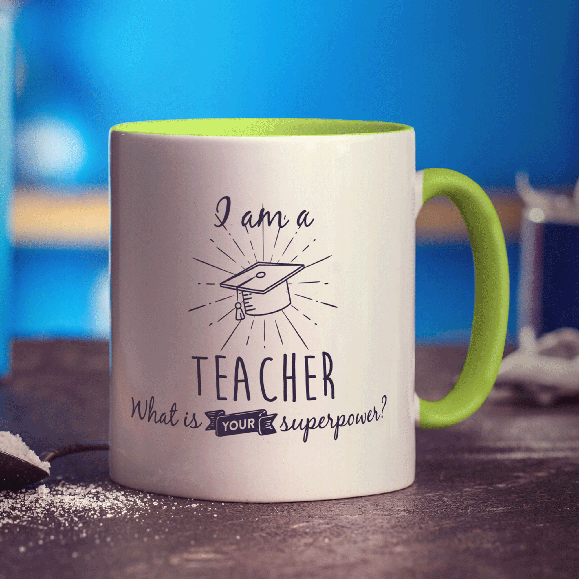 I'm a Teacher! What is your Superpower? - Standard 330ml (11oz) / Green
