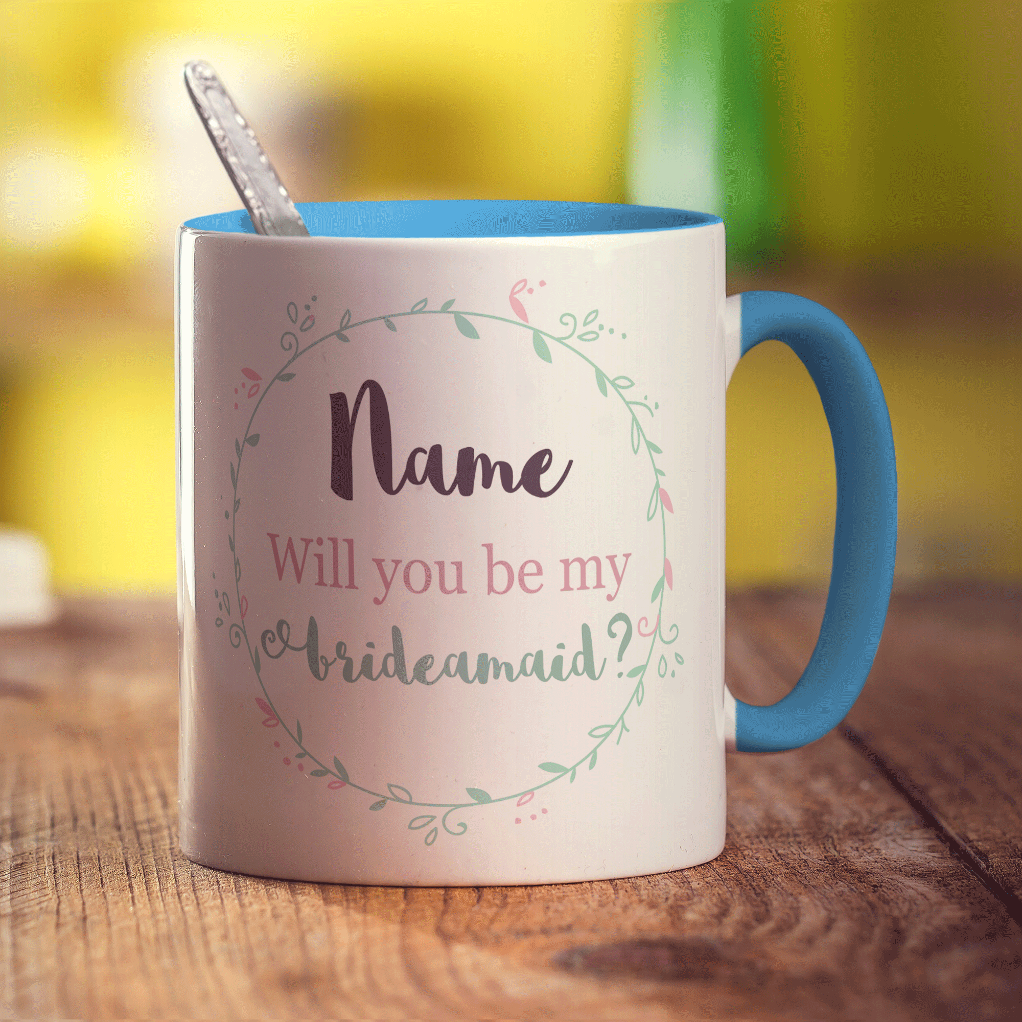 Will You Be My Bridesmaid Name Mug
