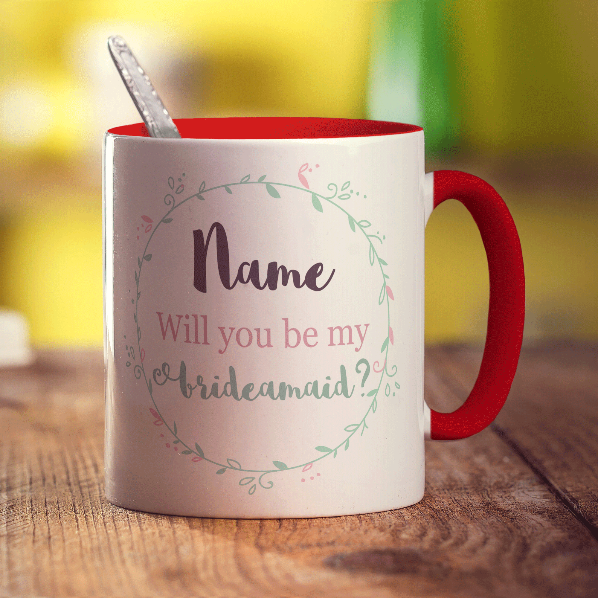 Will You Be My Bridesmaid Name Mug