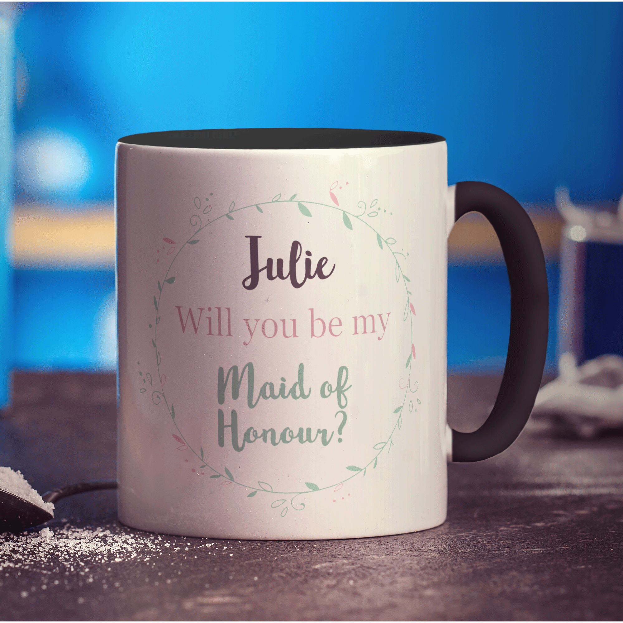 Will You Be My Maid of Honour Name Mug