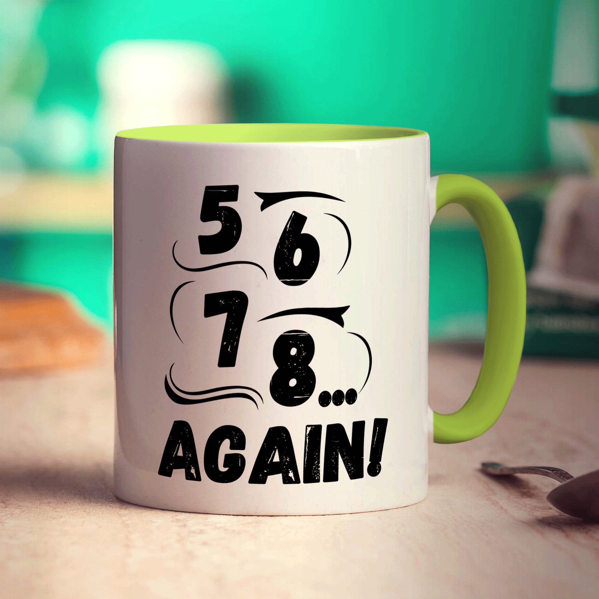 5, 6, 7, 8... Again Mug