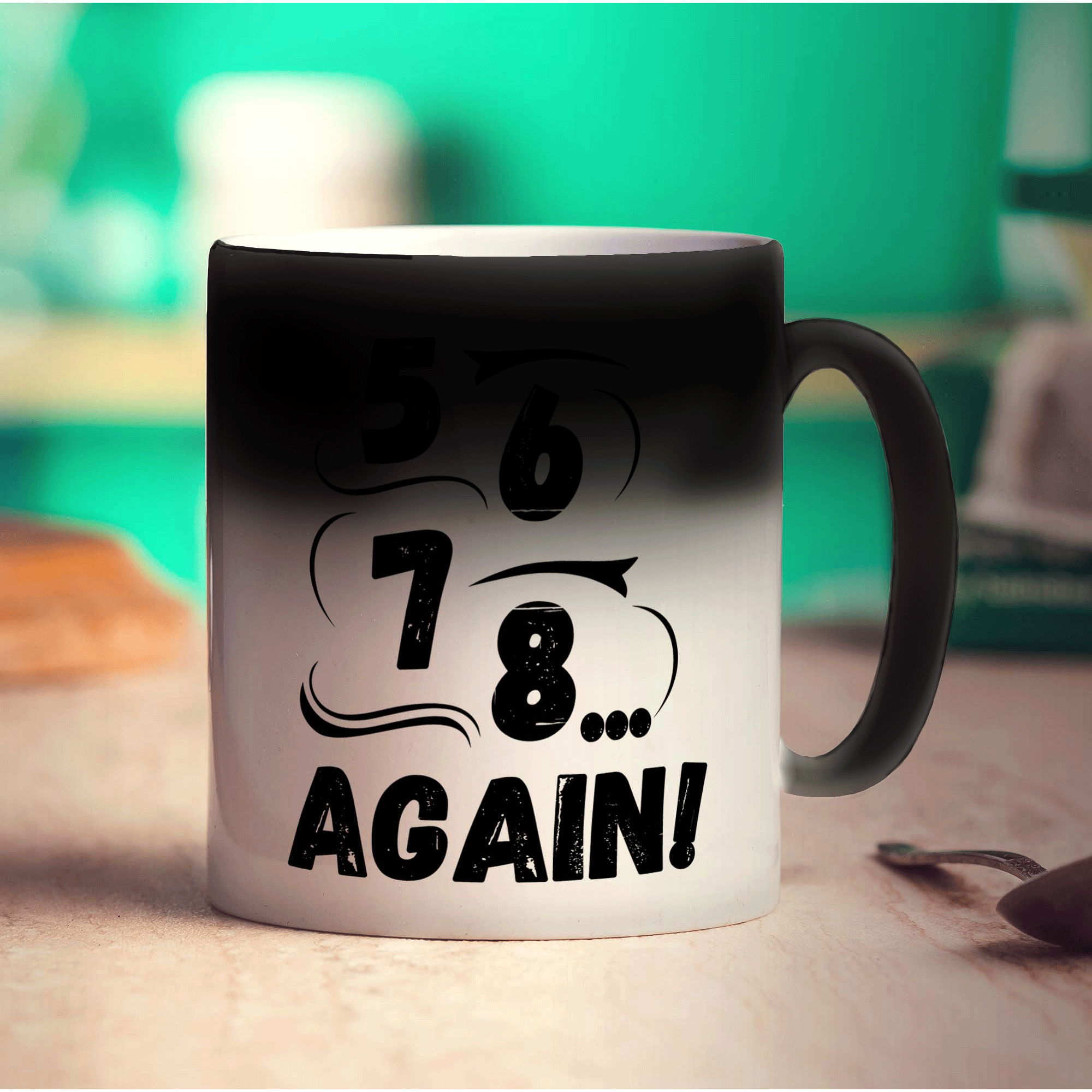5, 6, 7, 8... Again Mug