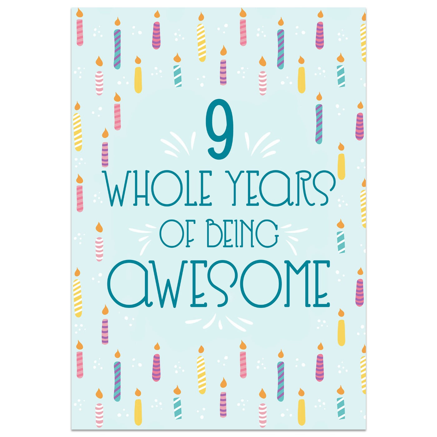 9 Whole Years of Being Awesome - 9th Birthday Card
