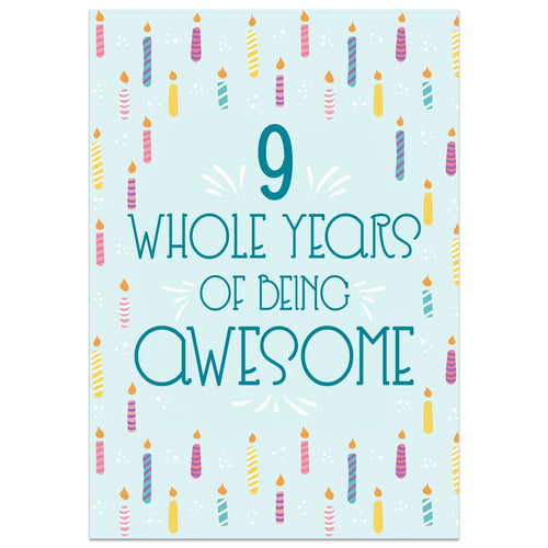 9 Whole Years of Being Awesome - 9th Birthday Card