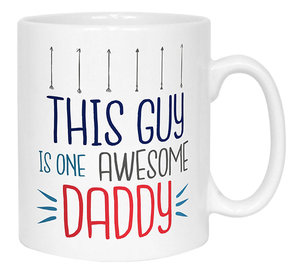 This Guy is One Awesome Daddy Mug