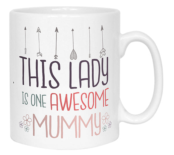 This Lady is One Awesome Mummy Mug