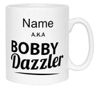 Bobby Dazzler Name Mug