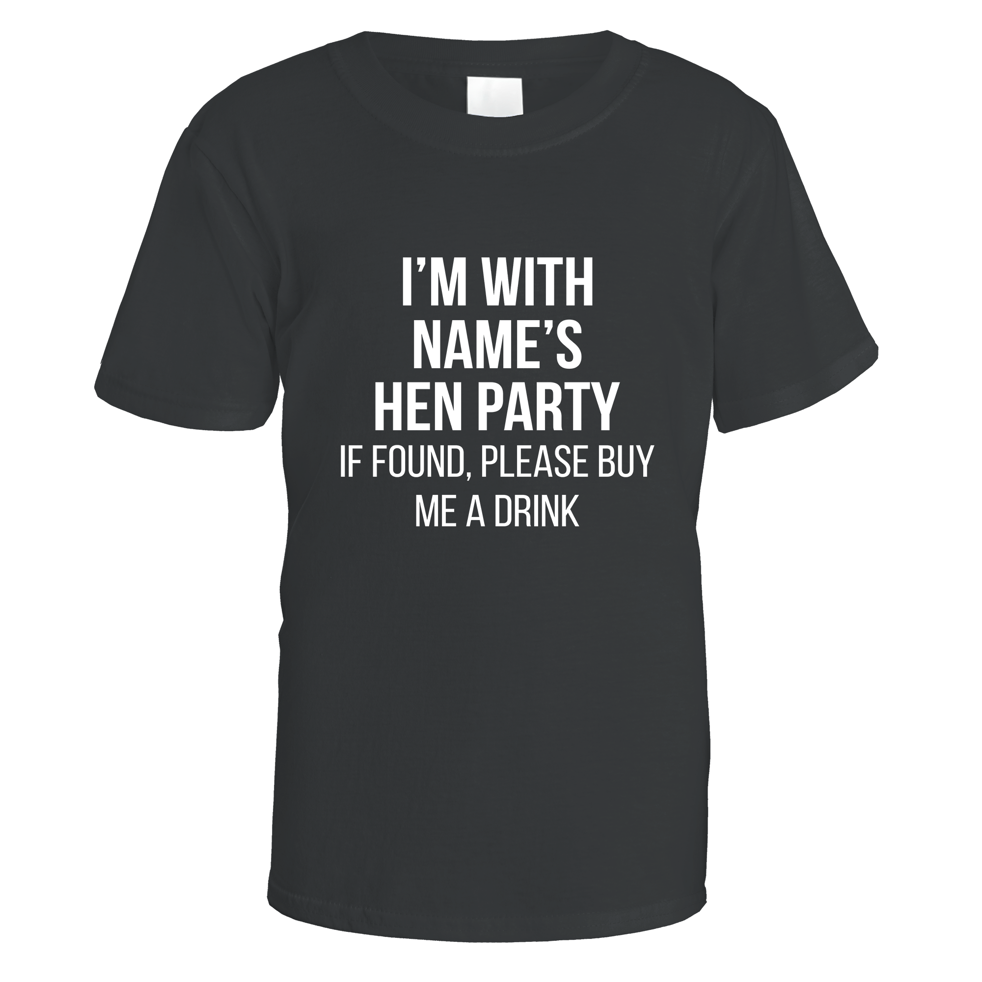 I'm With Name's Hen Party T-Shirt