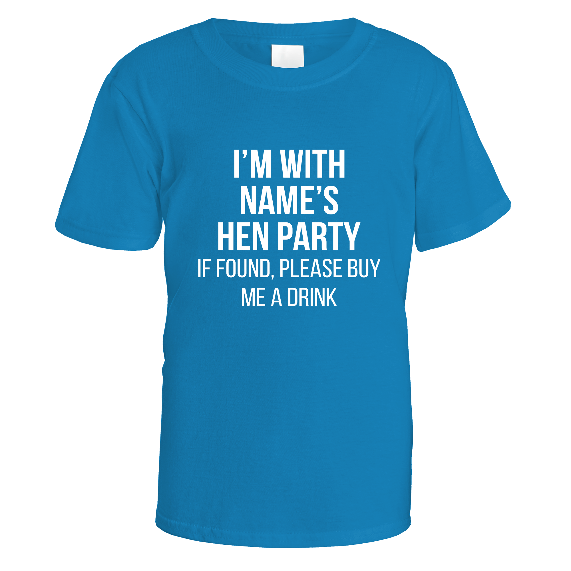 I'm With Name's Hen Party T-Shirt
