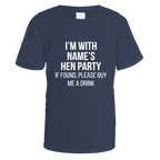 I'm With Name's Hen Party T-Shirt