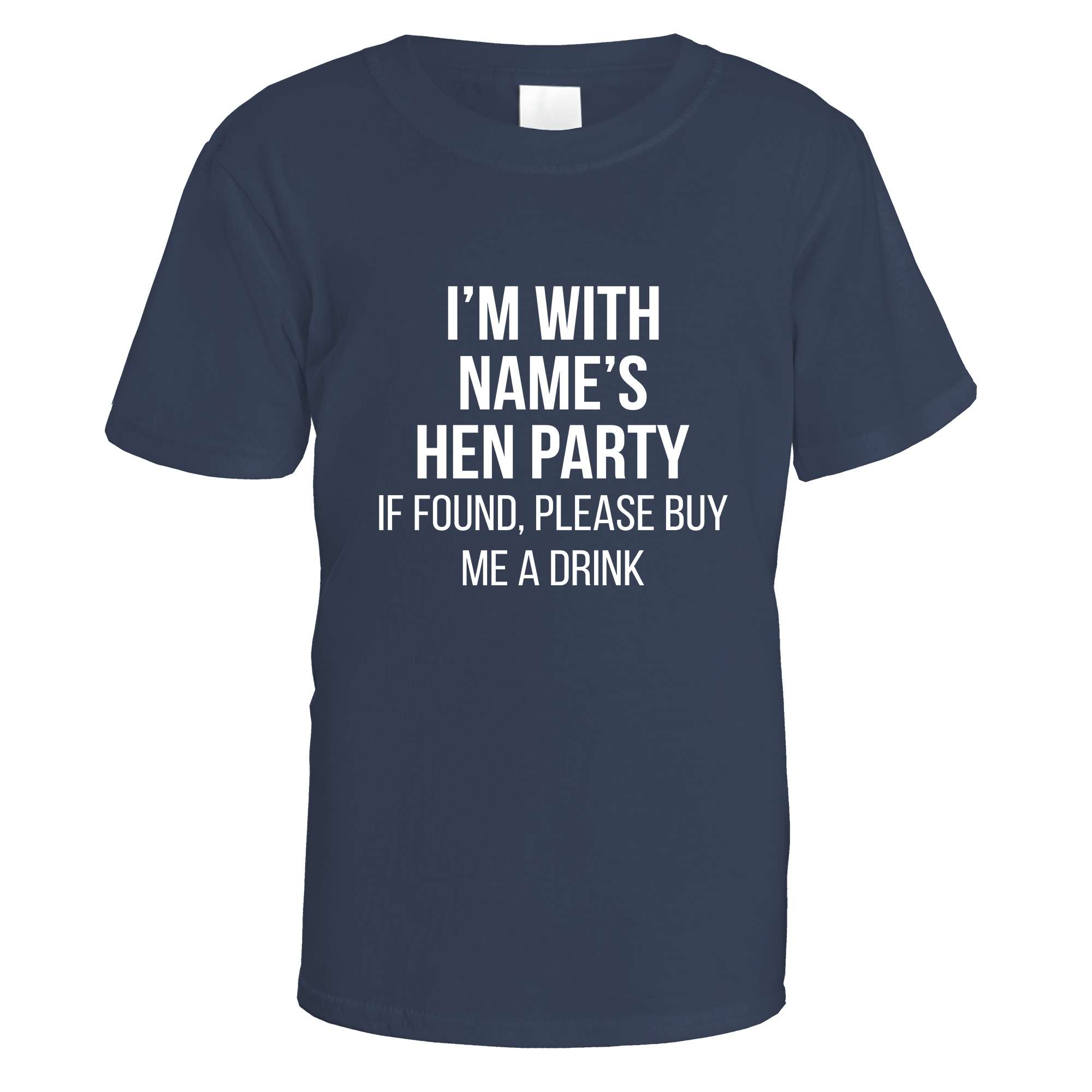 I'm With Name's Hen Party T-Shirt