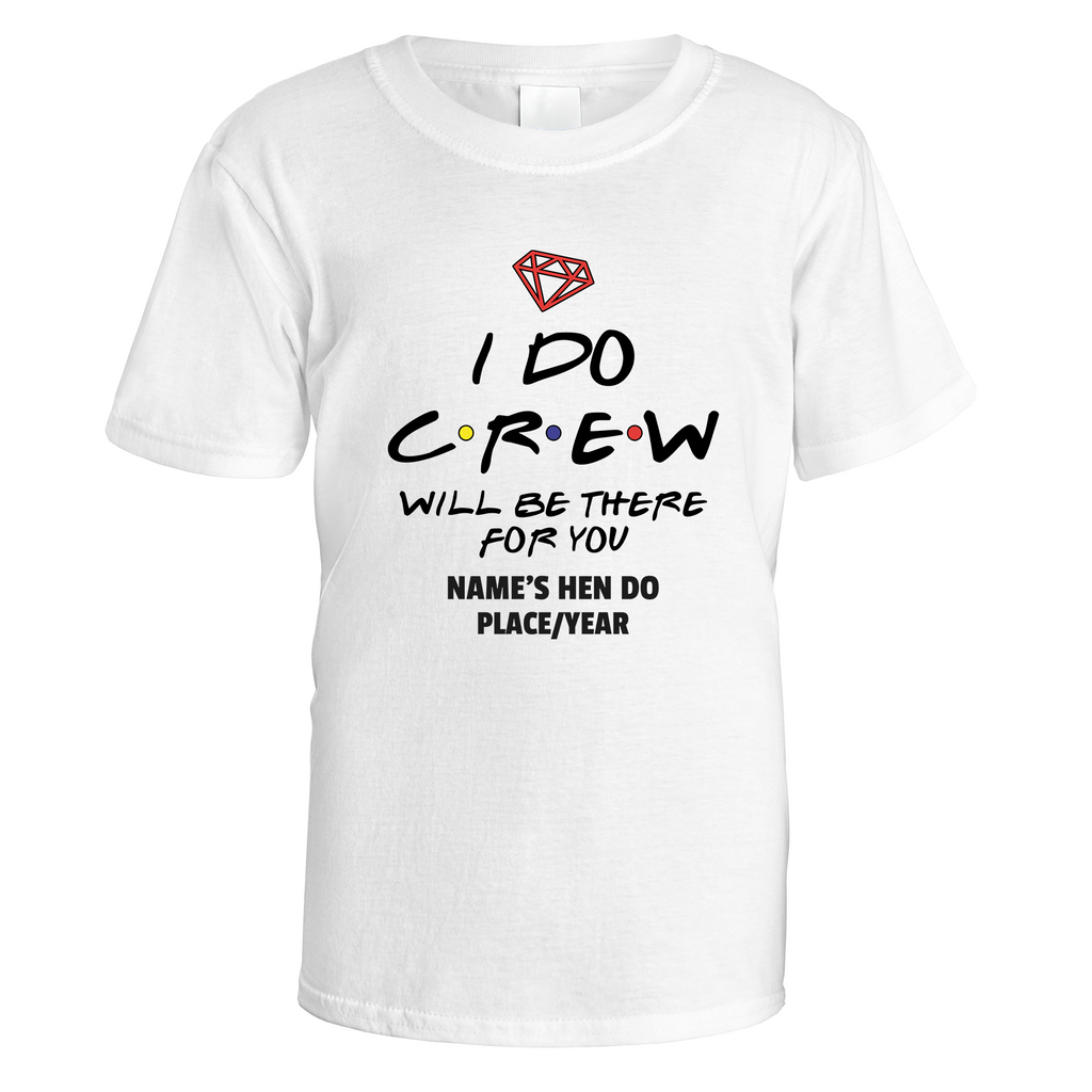 I Do Crew Mates Hen Do T-Shirt
