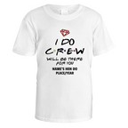 I Do Crew Mates Hen Do T-Shirt - XX Large / White