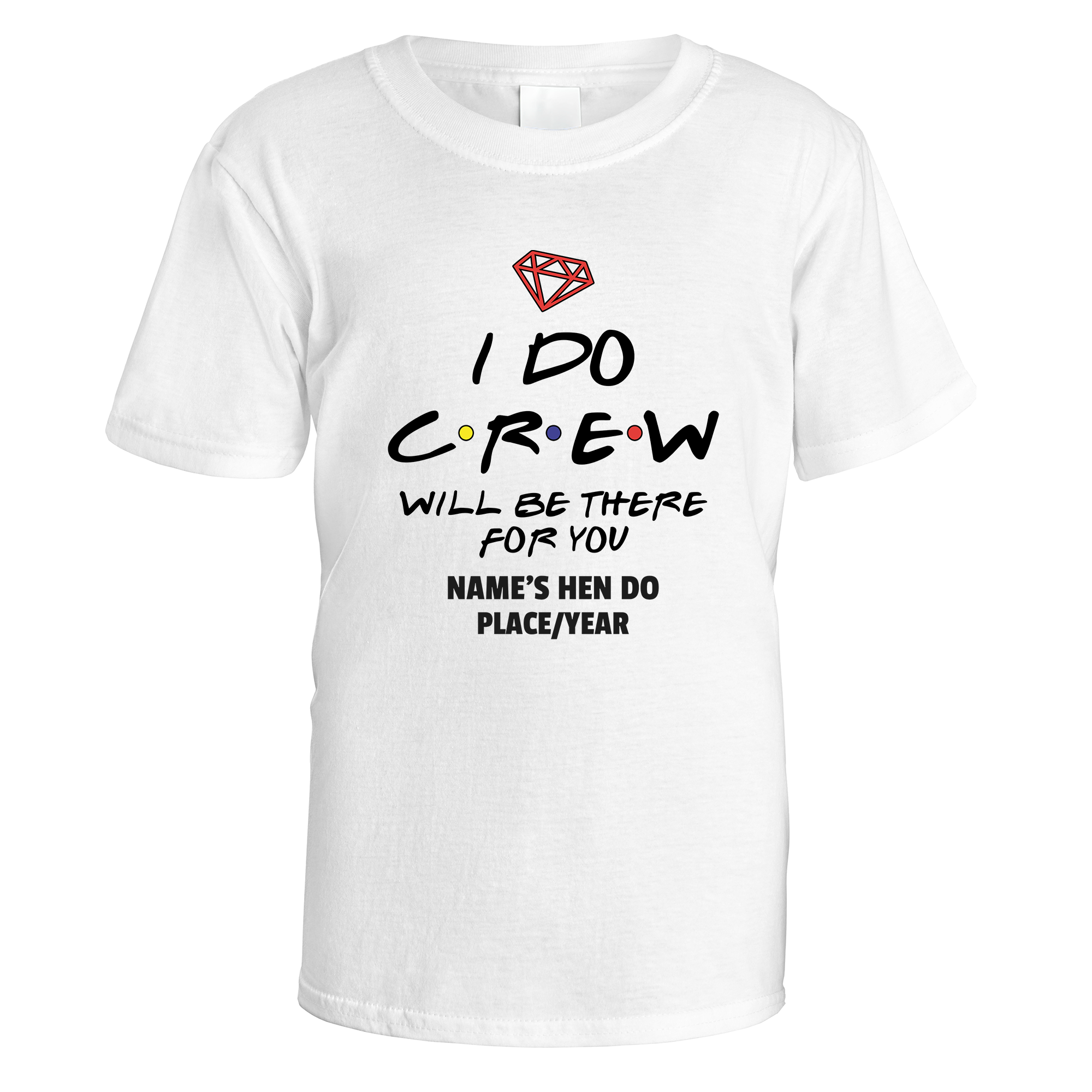 I Do Crew Mates Hen Do T-Shirt