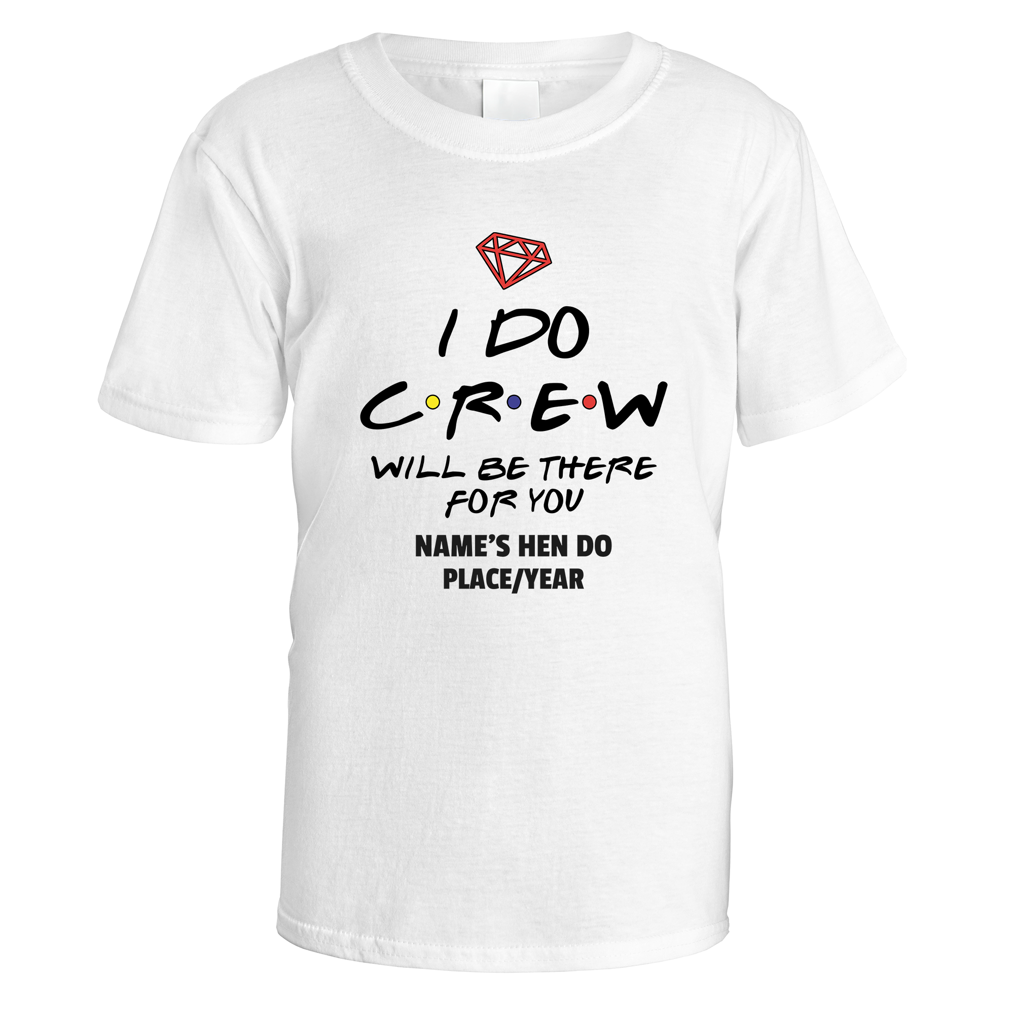 I Do Crew Mates Hen Do T-Shirt