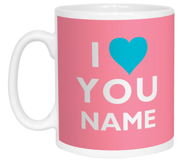 I Heart You - Pink Name Mug