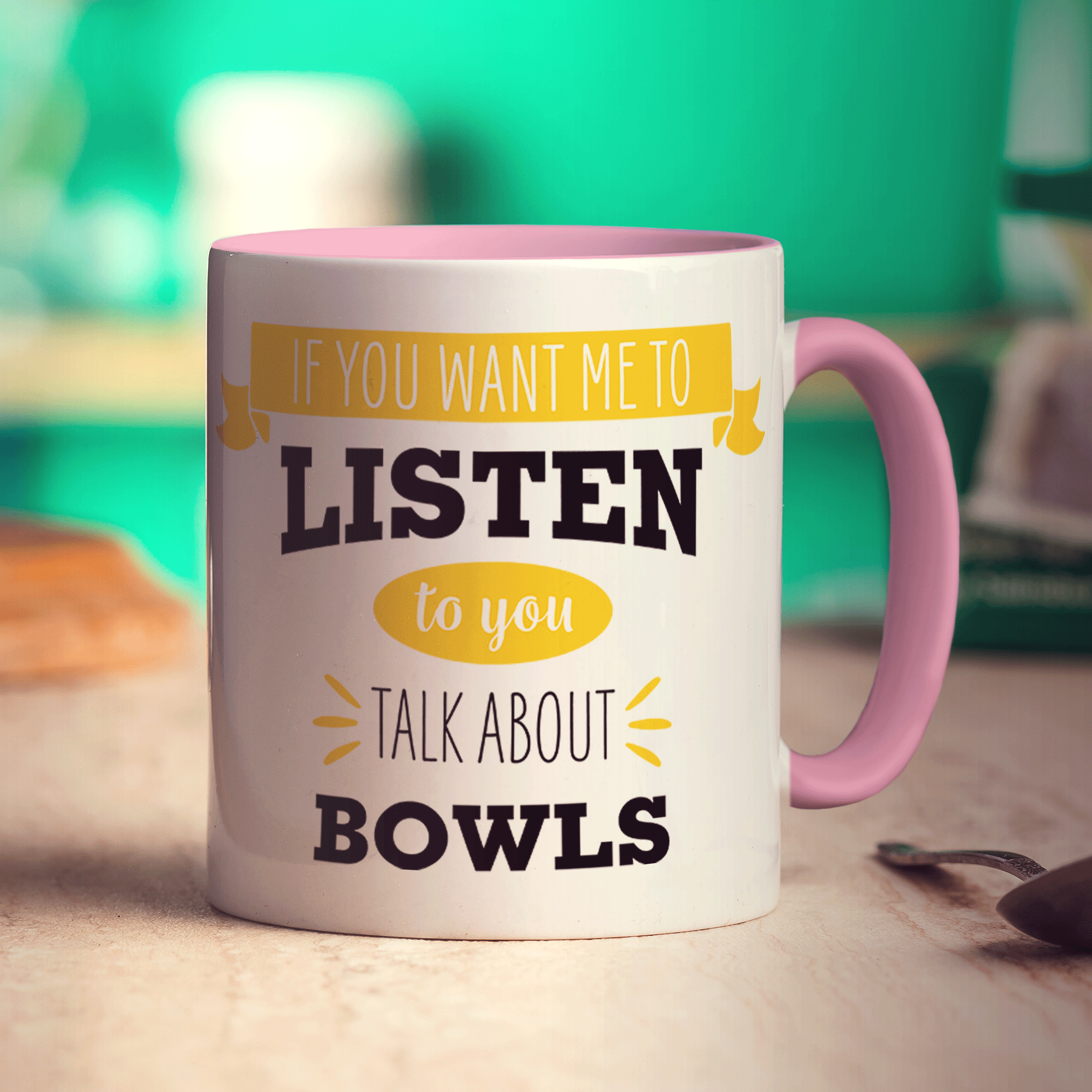 If You Want Me To Listen To You Talk About Bowls Mug
