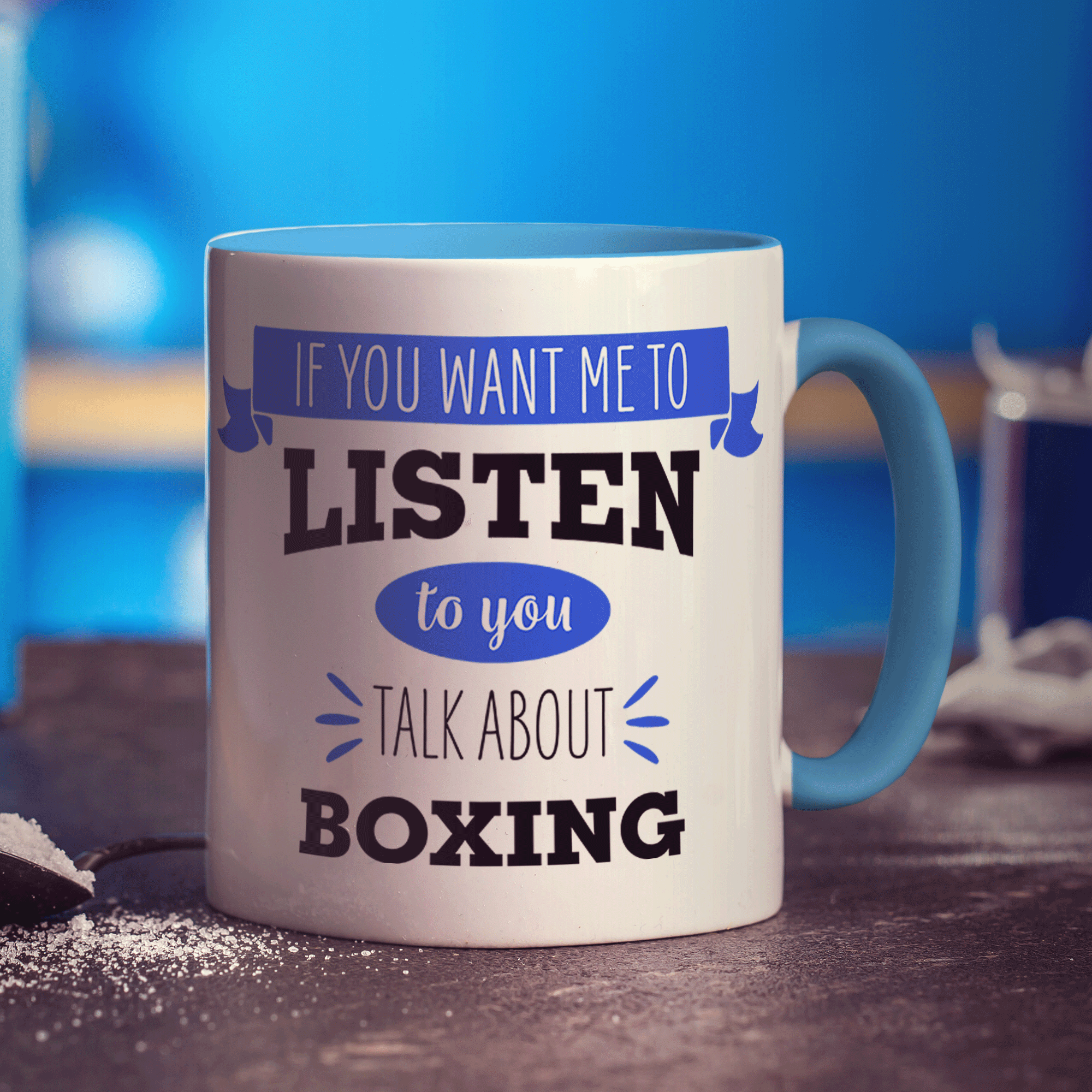If You Want Me To Listen To You Talk About Boxing Mug