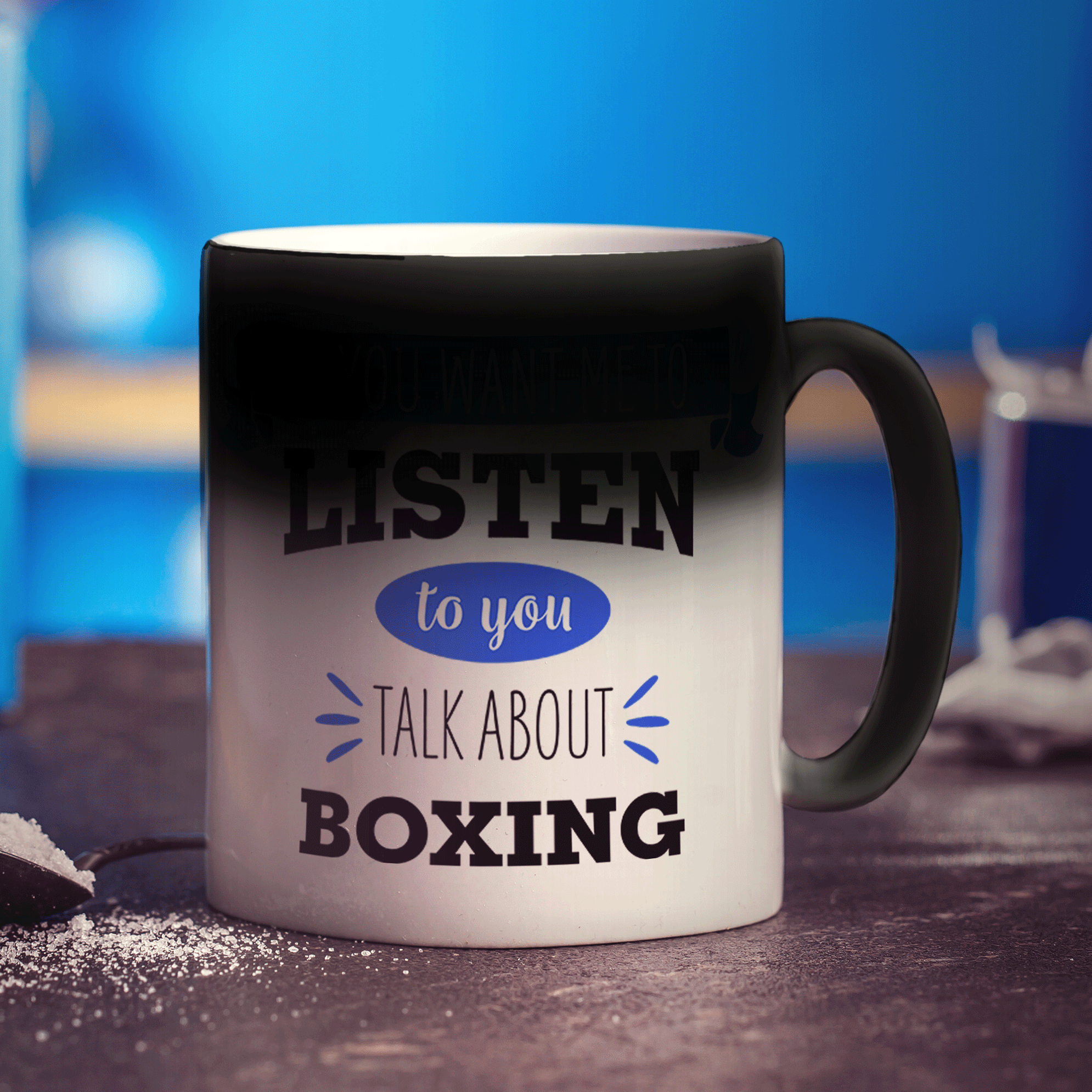 If You Want Me To Listen To You Talk About Boxing Mug